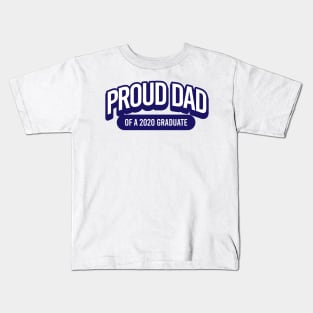 Proud Dad of a 2020 Graduate Kids T-Shirt